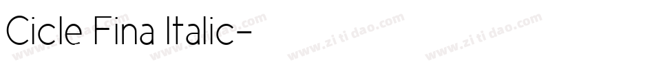 Cicle Fina Italic字体转换